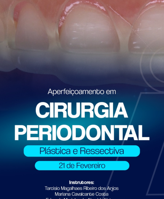 Aperfeiçoamento em Cirurgia Periodontal Plastica e Ressectiva