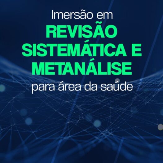 Imersão em Revisão Sistemática e Metanálise