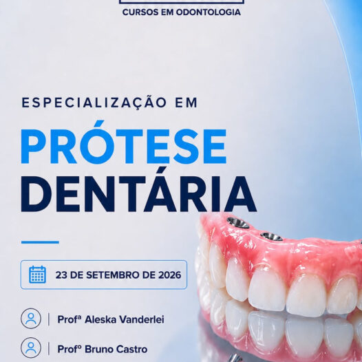 Especialização em Prótese Dentária com Atualização em Odontologia Digital