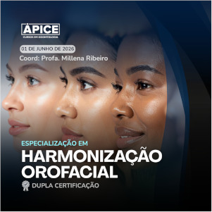 Especialização em Harmonização Orofacial + Aperfeiçoamento em Sedação Consciente (dupla certificação)