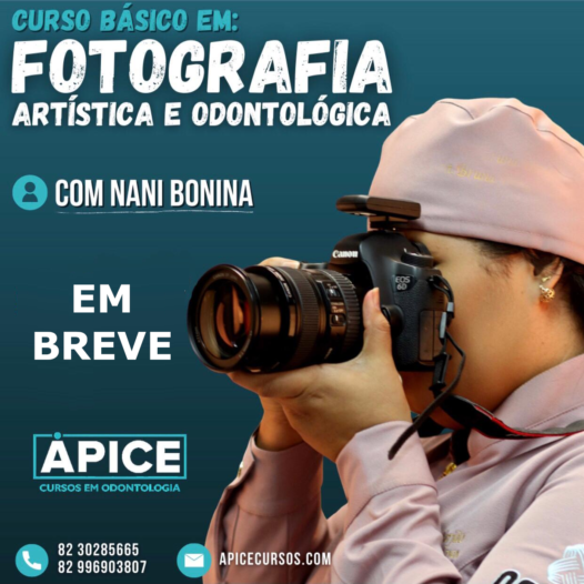 Curso Básico de Fotografia Artística e Odontológica